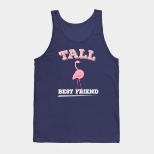 Tall best friend,Best Friend Gift,Best Friend Birthday Gift, Friendship Gift Tank Top